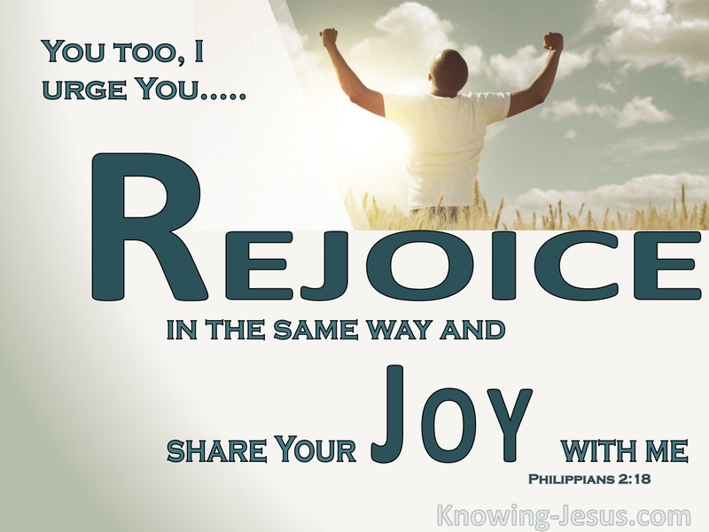 Philippians 2:18 Rejoice And Share My Joy (white)